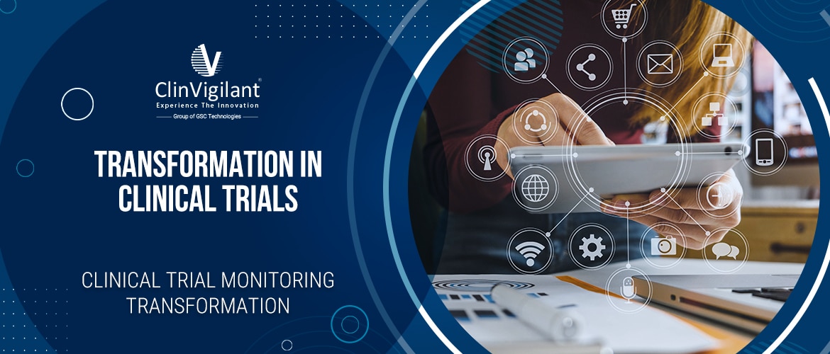 transforming monitoring in clinical trials