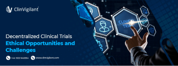 Decentralized Clinical Trials| Clinical Data Management