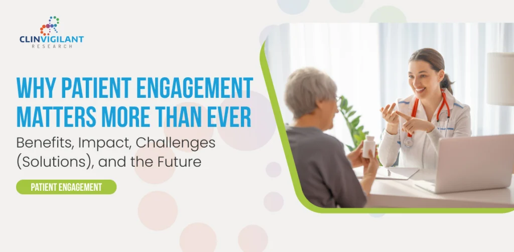 Patient Engagement in Clinical trial